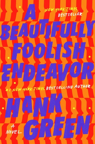 A Beautifully Foolish Endeavor: A Novel (The Carls)
