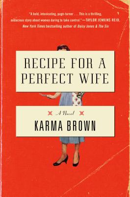 Recipe for a Perfect Wife: A Novel
