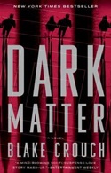 Dark Matter: A Novel