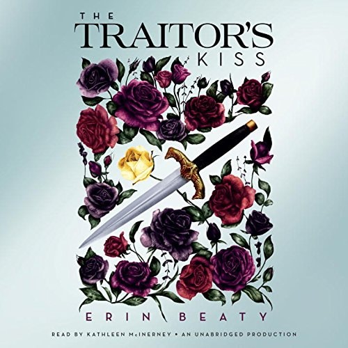 The Traitor's Kiss (Traitor's Trilogy)