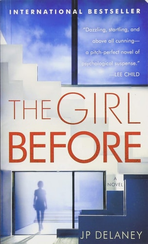 The Girl Before: A Novel