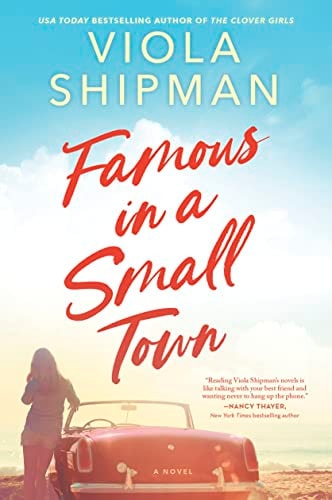 Famous in a Small Town: The Perfect Summer Read