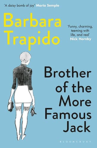 Brother of the More Famous Jack: The 40th anniversary edition of a classic, with new introductions by Rachel Cusk & Maria Semple