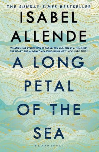 A Long Petal of the Sea: The Sunday Times Bestseller (Bloomsbury Publishing)