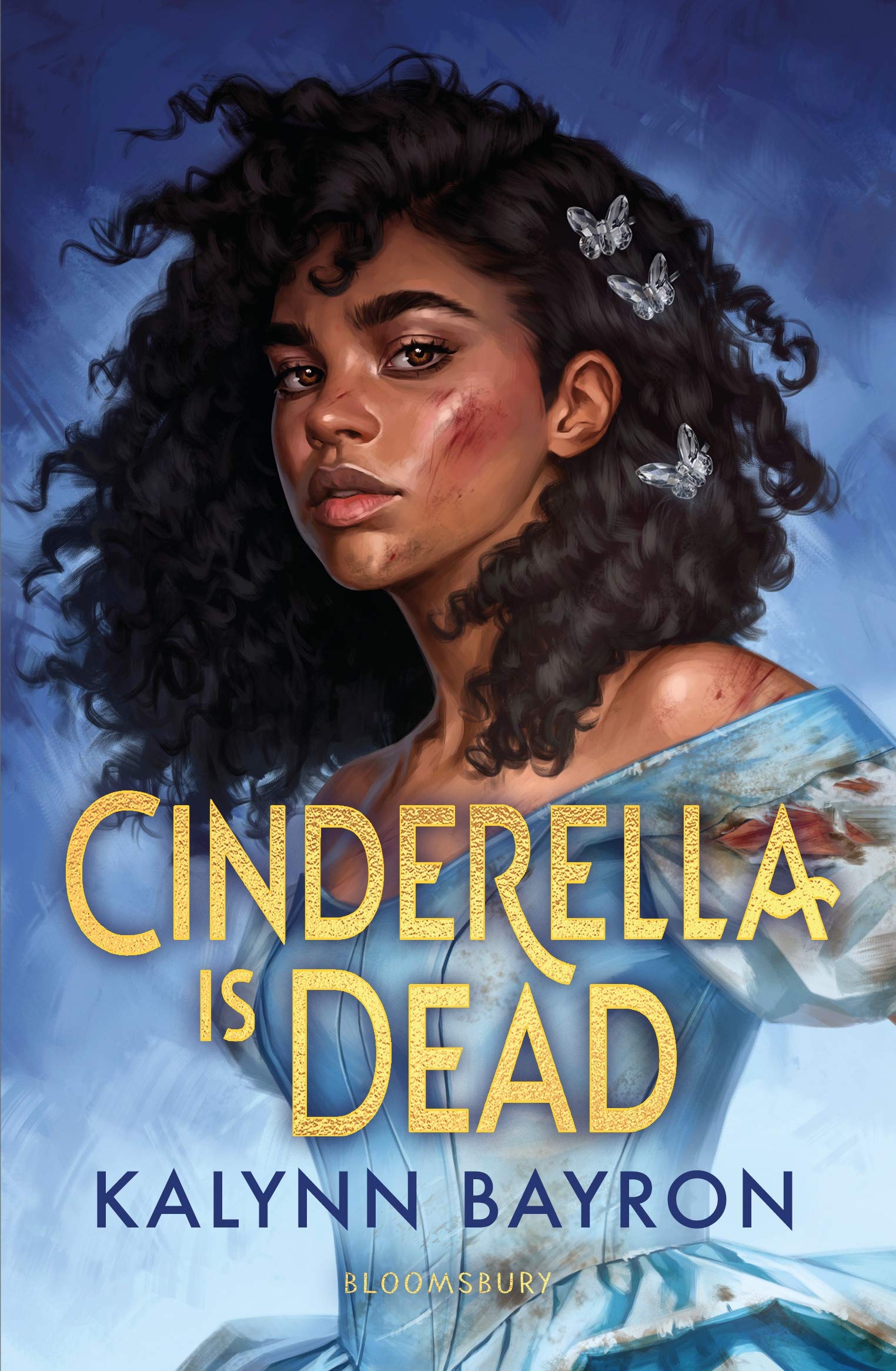 Cinderella Is Dead: Kalynn Bayron