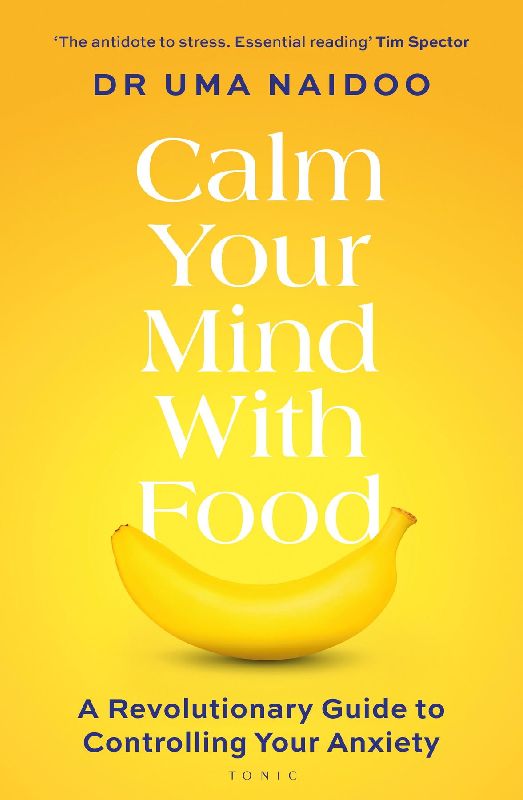 Calm Your Mind with Food