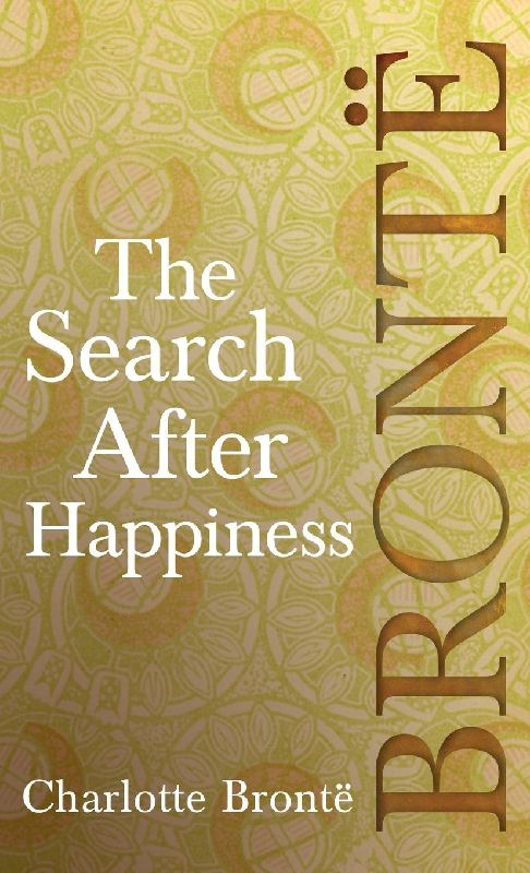The Search After Happiness