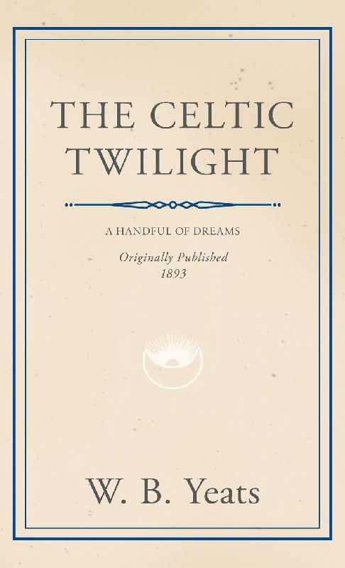 The Celtic Twilight