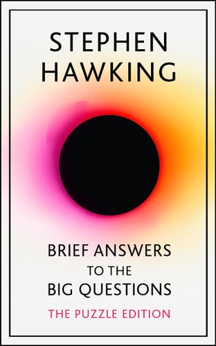 Brief Answers to the Big Questions: Puzzle Edition