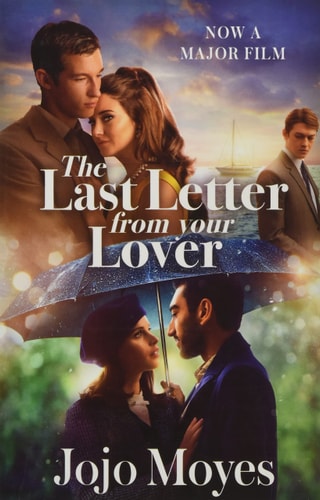 The Last Letter from Your Lover: Soon to be a major motion picture starring Felicity Jones and Shailene Woodley