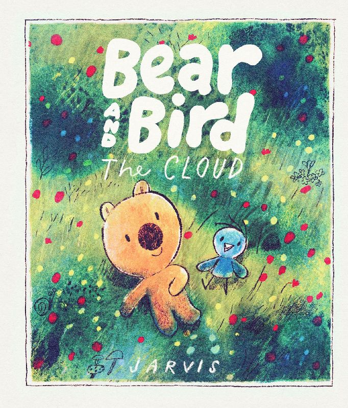 The Cloud: A Bear and Bird Picture Book
