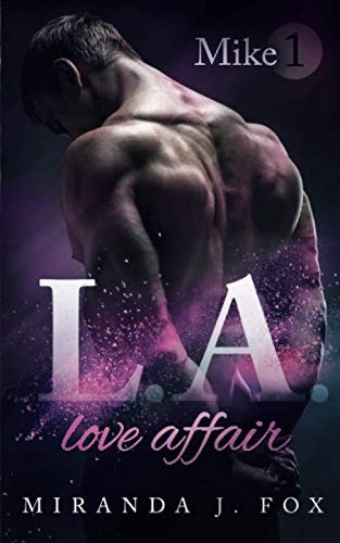 L.A. Love Affair - Mike (Part 1) (Volume 1)