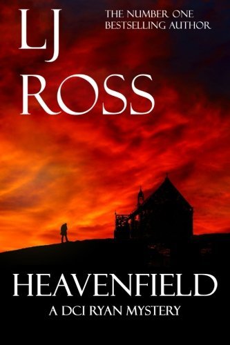 Heavenfield: A DCI Ryan Mystery (The DCI Ryan Mysteries, Band 3)