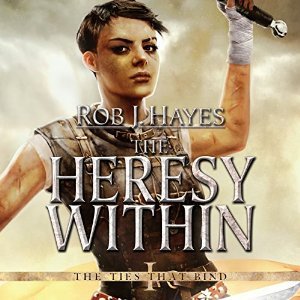 The Heresy Within (Ties That Bind, Band 1)