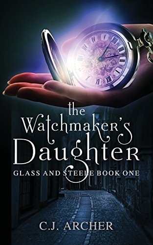 The Watchmaker's Daughter (Glass and Steele)