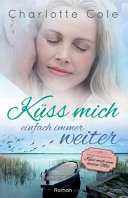 Küss mich einfach immer weiter: Sammelband - Finley Meadows 2+3