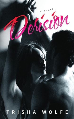 Derision: A Novel (Broken Bonds)