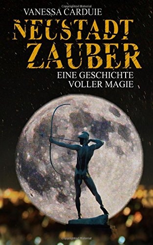 Neustadtzauber: Eine Geschichte voller Magie (Schattenseiten-Trilogie)