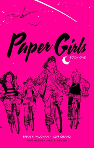 Paper Girls: Book One