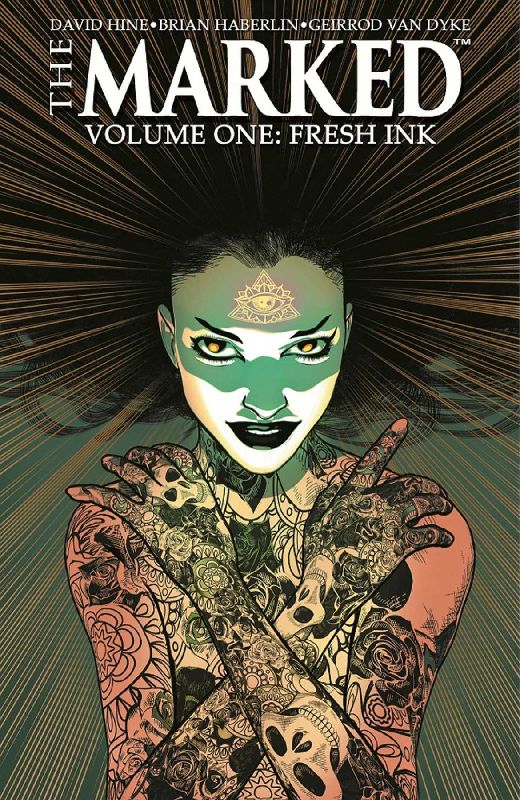 The Marked Volume 1: Fresh Ink