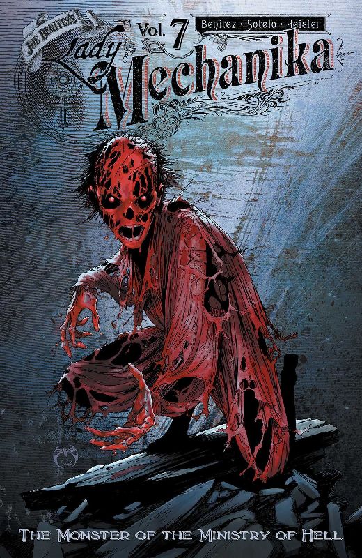 Lady Mechanika Volume 7: The Monster of the Ministry of Hell
