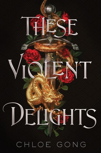 These Violent Delights (These Violent Delights Duet Book 1)
