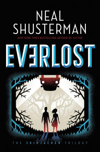 Everlost (Volume 1) (The Skinjacker Trilogy, Band 1)