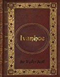 Sir Walter Scott - Ivanhoe
