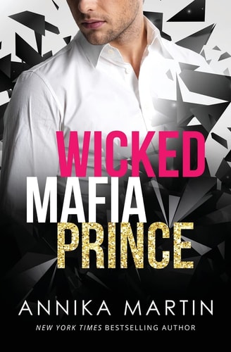 Wicked Mafia Prince (Dangerous Royals, Band 2)