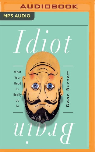 Idiot Brain