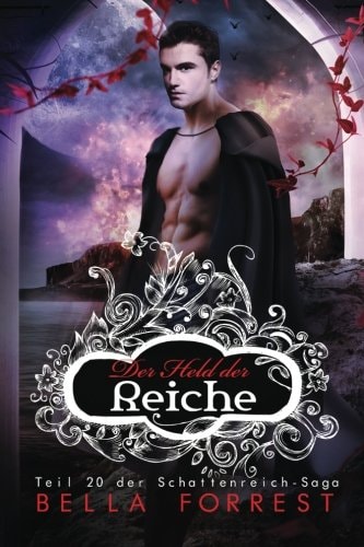 Das Schattenreich der Vampire 20: Der Held der Reiche (Volume 20)