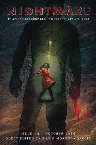 Nightmare Magazine, October 2016 (POC Destroy Horror! special issue)