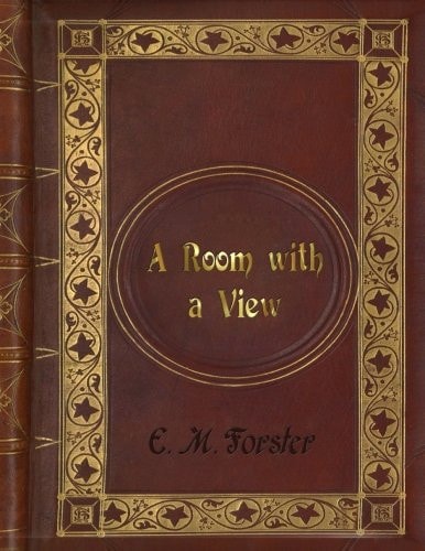 E. M. Forster - A Room with a View