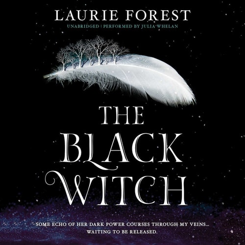 The Black Witch (Black Witch Chronicles, Book 1)