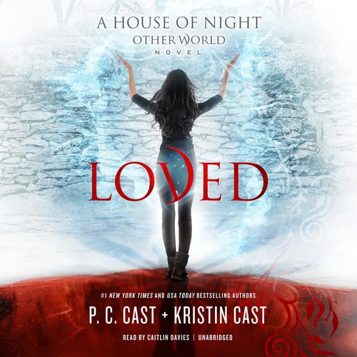 Loved (House of Night Other World series, Book 1)