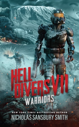 Hell Divers VII: Warriors (Hell Divers Series, Book 7) (Hell Divers, 7)