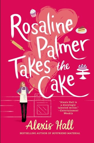 Rosaline Palmer Takes the Cake (Winner Bakes All Book 1)