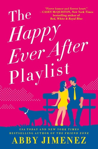 The Happy Ever After Playlist (The Friend Zone Book 2)
