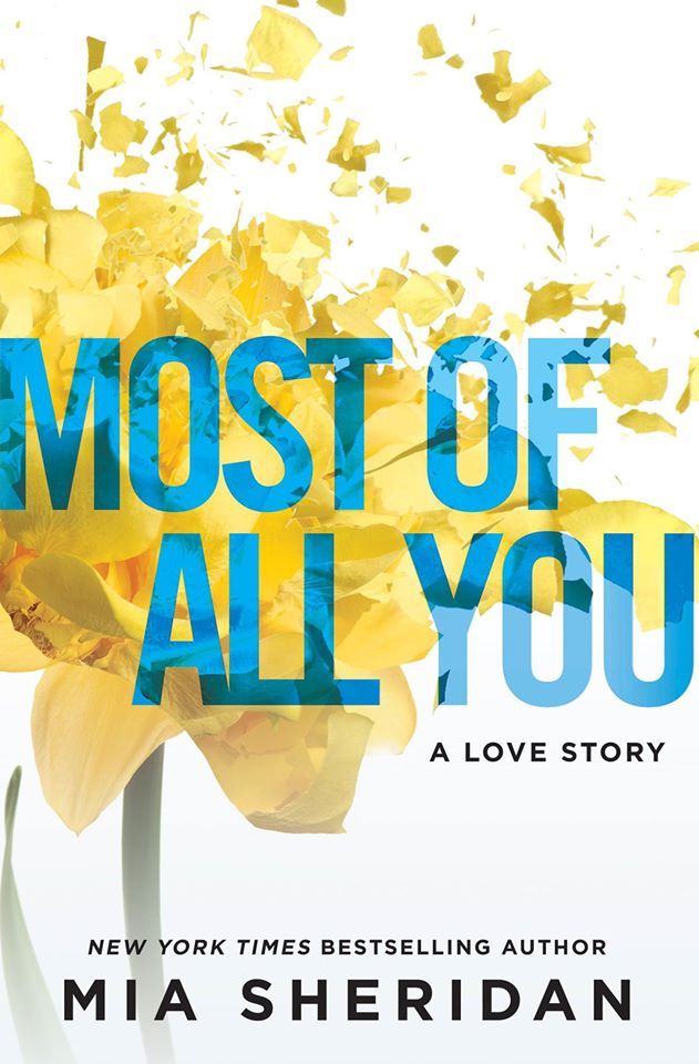 Most of All You: A Love Story (Where Love Meets Destiny Book 2)