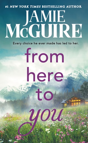 From Here to You (Crash and Burn Book 1)