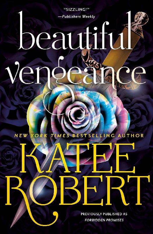 Beautiful Vengeance (Previously Published as Forbidden Promises)