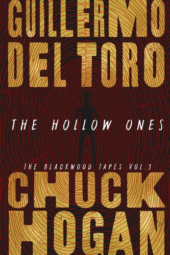 The Hollow Ones (Blackwood Tapes, 1)