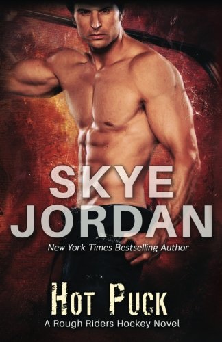 Hot Puck (Rough Riders Hockey, Band 2)