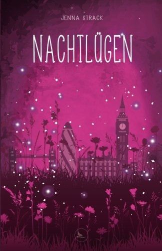 Nachtlügen (Nacht-Trilogie, Band 2)