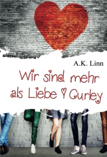 Wir sind mehr als Liebe - Curley