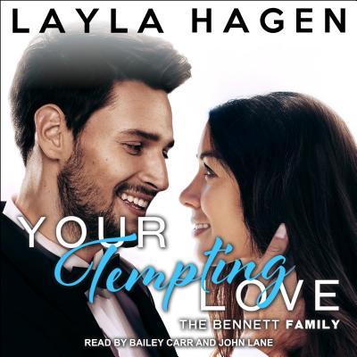 Your Tempting Love (Bennett Family, 5)
