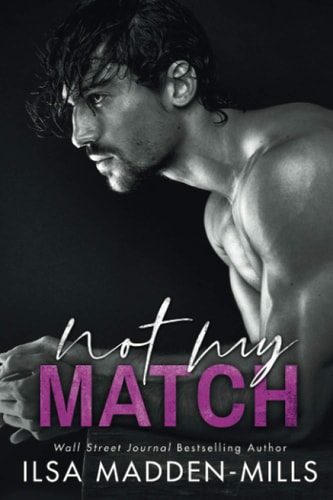 Not My Match (The Game Changers, 2, Band 2)