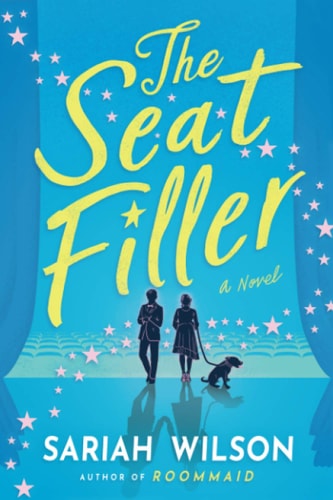 The Seat Filler: A Novel