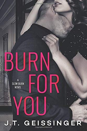 Burn for You (Slow Burn, 1, Band 1)