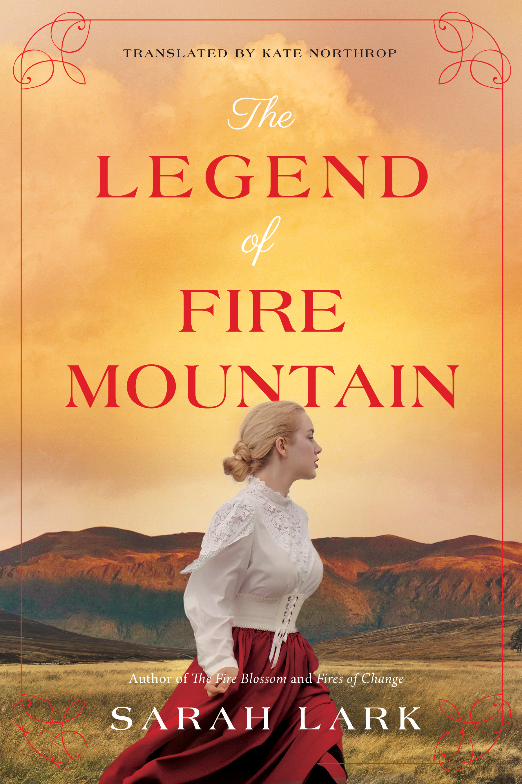 The Legend of Fire Mountain (The Fire Blossom Saga, 3)
